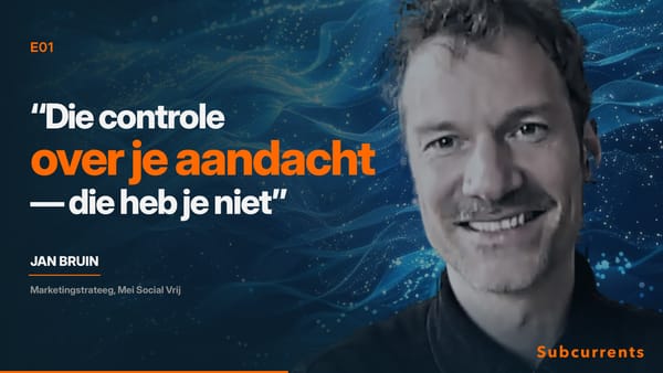 Jan Bruin: "Die controle over je aandacht — die heb je niet"